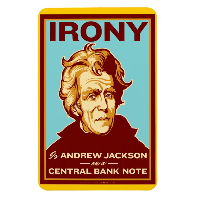 Ímã Ironia é Andrew Jackson Premium Flexi Magnet (Vertical)