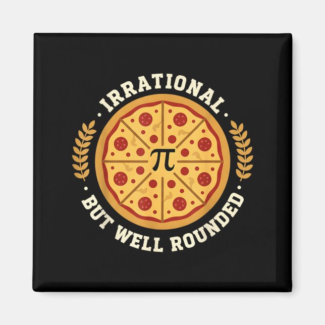 Imã Irrational Mas Bem Arredondado Símbolo Pi de Pizza (Frente)