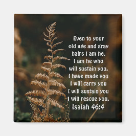 Imã Isaiah 46:4 Eu sou Ele que vai sustentar você, Mag