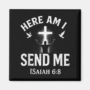 Imã Isaiah 6_8 Aqui Estou Me Envie Versículo da Bíblia