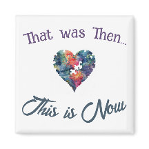 Isso foi então... Isto é agora.