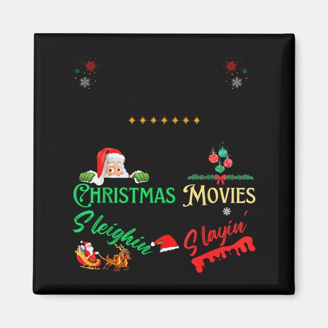 Imã It’s Either Serial Killer Doentaries Or Christmas  (Frente)