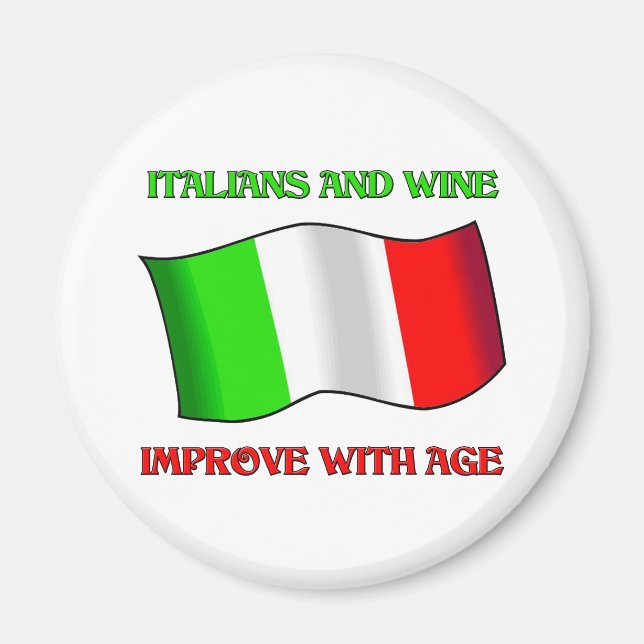 Imã Italianos E Vinho, Melhoram Com Idade (Frente)