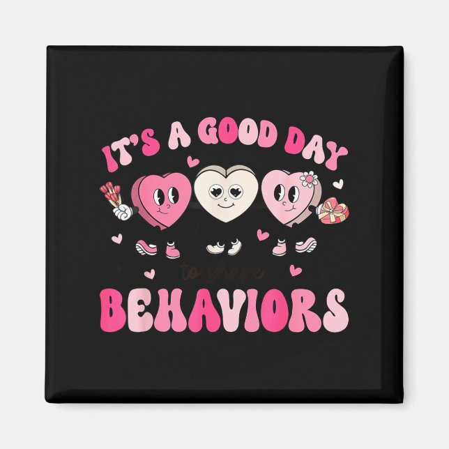 Imã It's A Beautiful Day To Shape Behaviors Yst Valent (Frente)
