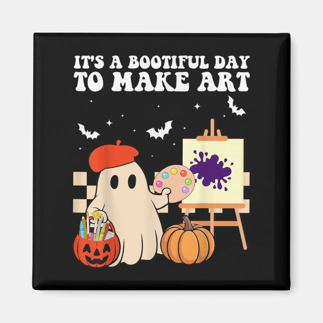 Imã It's A Bootiful Day To Make Art Groovy Art Teacher (Frente)