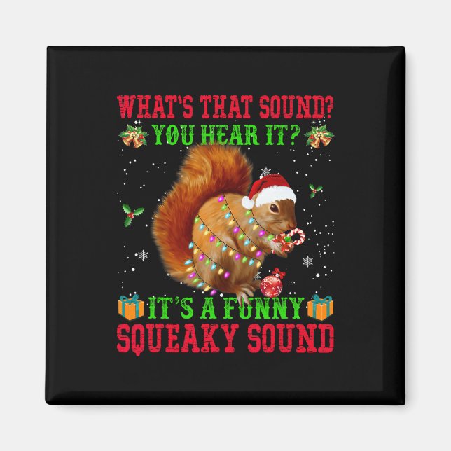 Imã It's A Fun Squeaky Sound Christmas Squirrel  (Frente)