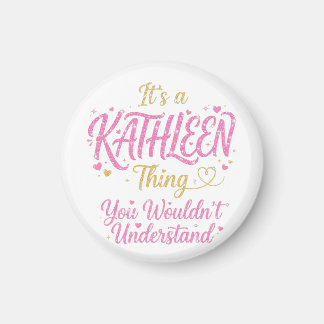 Imã It's A Kathleen Thing Pink Gold Women Gift