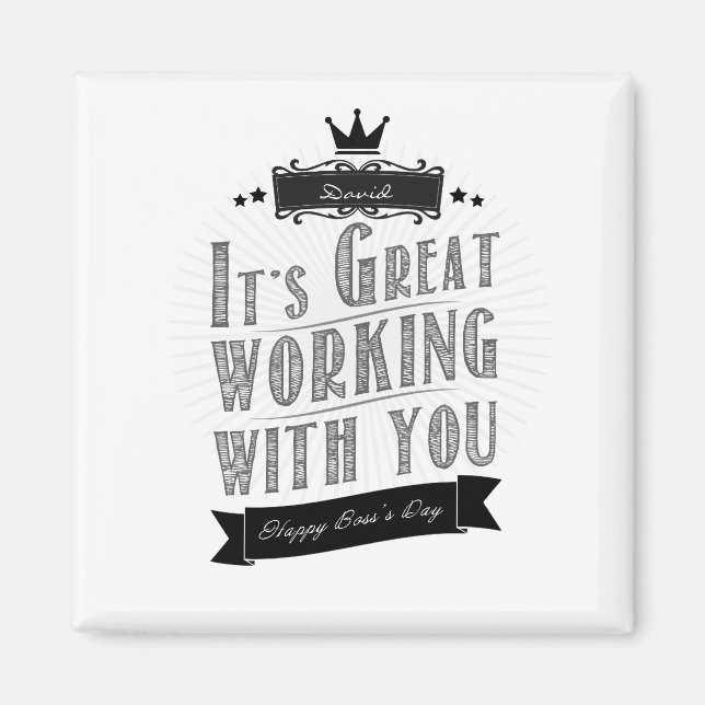 Imã It's Great working with you, Happy Boss's Day (Frente)