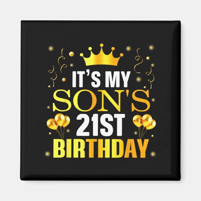 Imã It's My Son's 21st Birthday Happy Birthday 21 Year (Frente)
