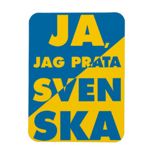 Ímã Ja, Jag Prata Svenska, sim, eu falo sueco