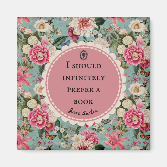 Imã Jane Austen Quote with Vintage Flowers (Frente)