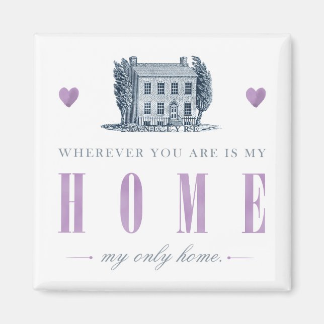 Imã Jane Eyre - Minha Única Casa - Casa (Frente)