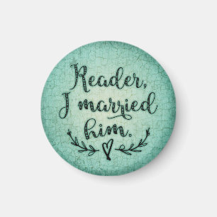 Imã Jane Eyre Reader Eu Me Casei Com Ele