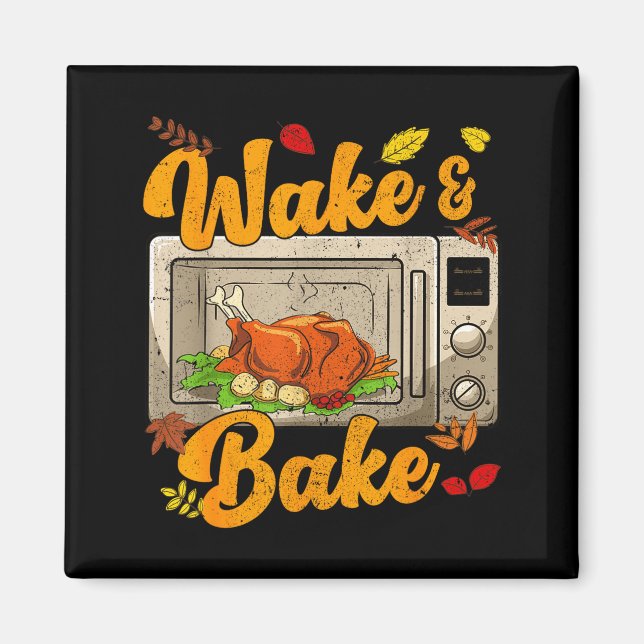 Imã Jantar de Ação de Graças engraçado Wake Bake Peru  (Frente)