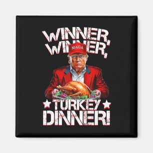 Imã Jantar de Ação de Graças Funny Trump Winner Winner