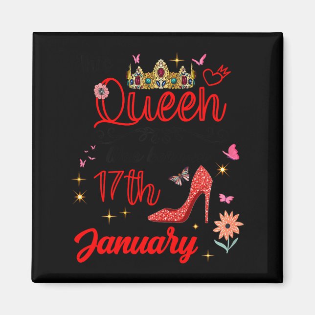 Imã January 17 Birthday This Queen Was Born On January (Frente)