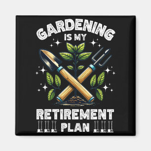 Imã Jardinagem É Meu Plano De Aposentadoria Engraçado 