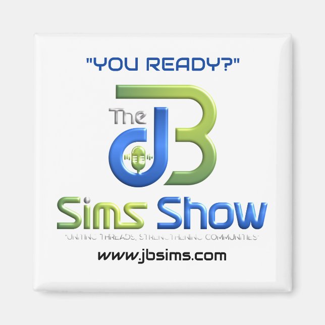 Imã "JB Sims Show Unity Magnet - Fridge Inspiracional (Frente)