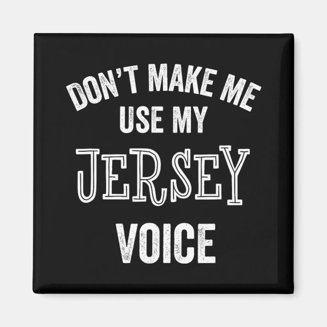 Imã Jersey Voice Accent New Jersey Funny Gift Jerseyan (Frente)