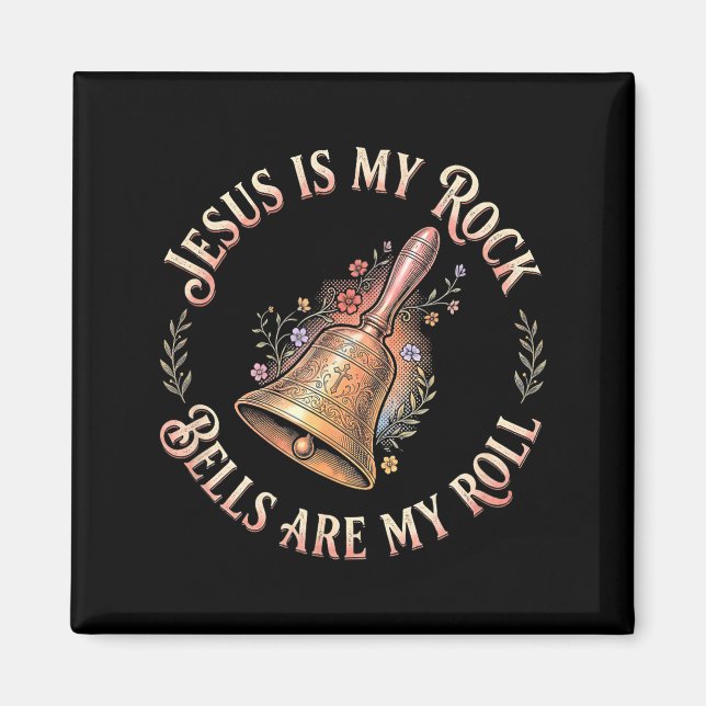 Imã Jesus Is My Rock Bells Are My Roll Funny Handbell  (Frente)
