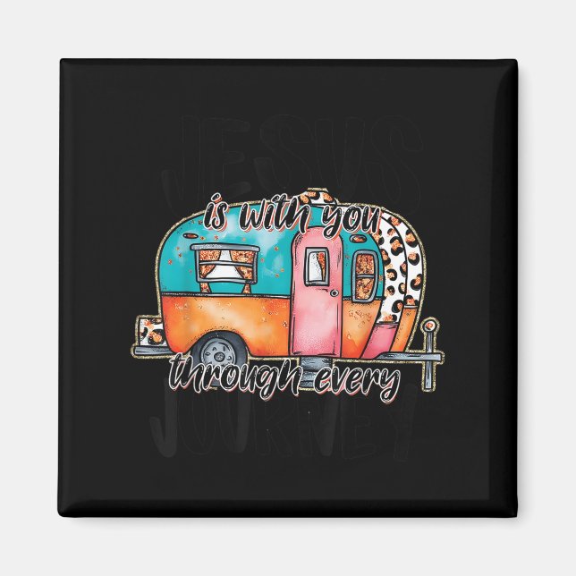 Imã Jesus Is With You Through Every Journey Camper Chr (Frente)