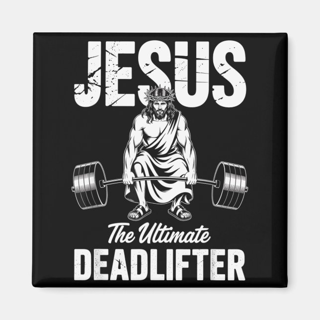 Imã Jesus The Deadlifter Funny Christian Gym Pun  (Frente)