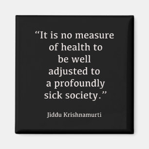 Imã Jiddu Krishnamurti - Sociedade Doente - Filosofia
