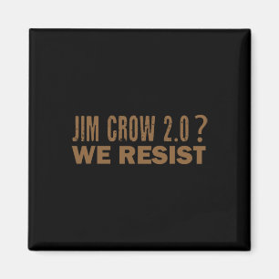Imã Jim Crow 2.0 Resistimos a Sutil Retro 70s Anti Tru