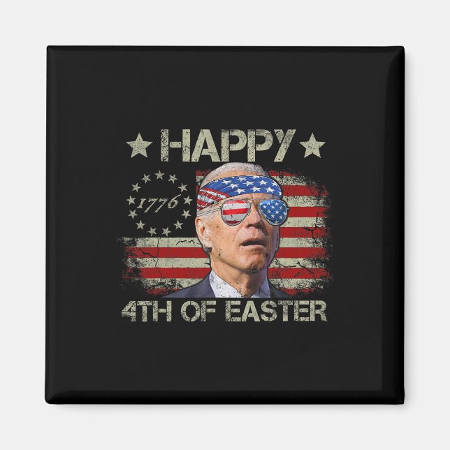 Imã Joe Biden engraçado 4 de julho Feliz 4 de Páscoa E (Frente)