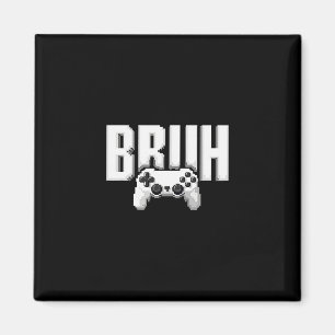 Imã Jogador de Vídeo Engraçado Bruh Controle de Jogo P
