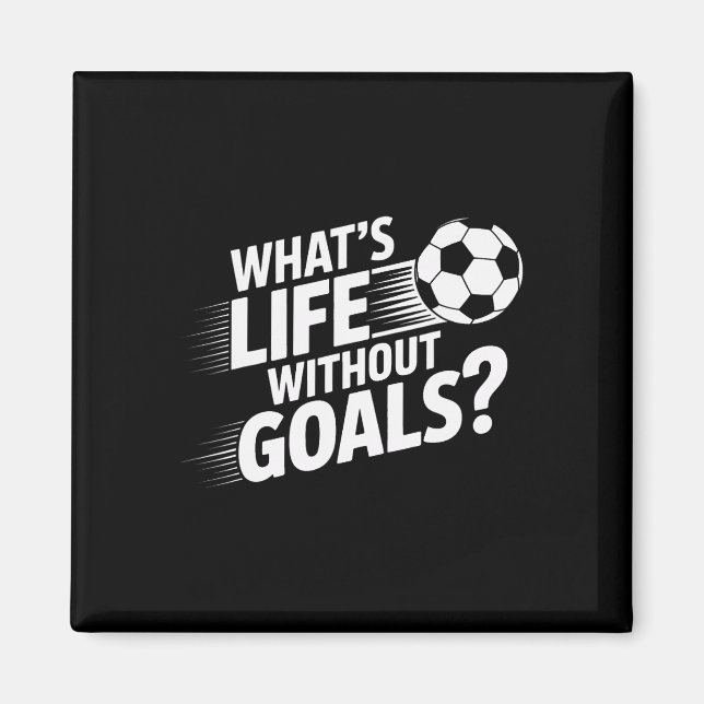 Imã Jogadores de Futebol Como é a Vida Sem Objetivos  (Frente)