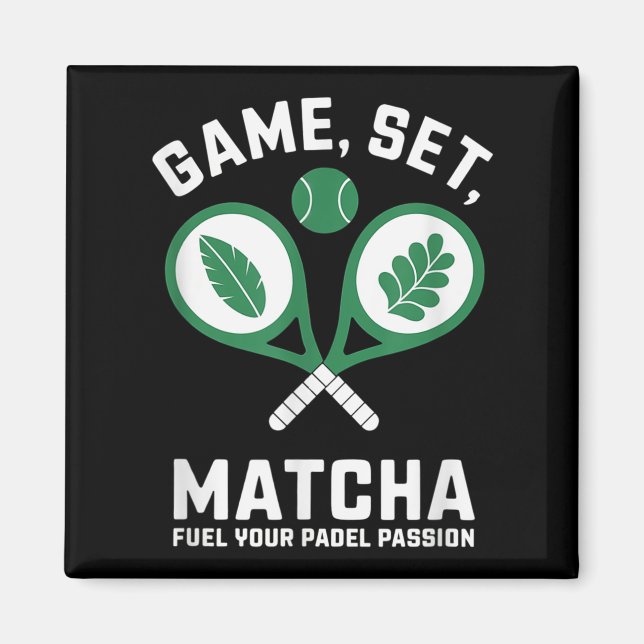 Imã Jogo, Set, Matcha Design - Entusiasta do Padel Mot (Frente)