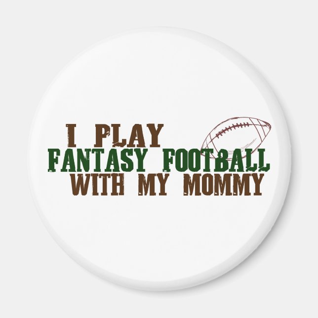 Imã Jogue futebol de fantasia com mamães (Frente)