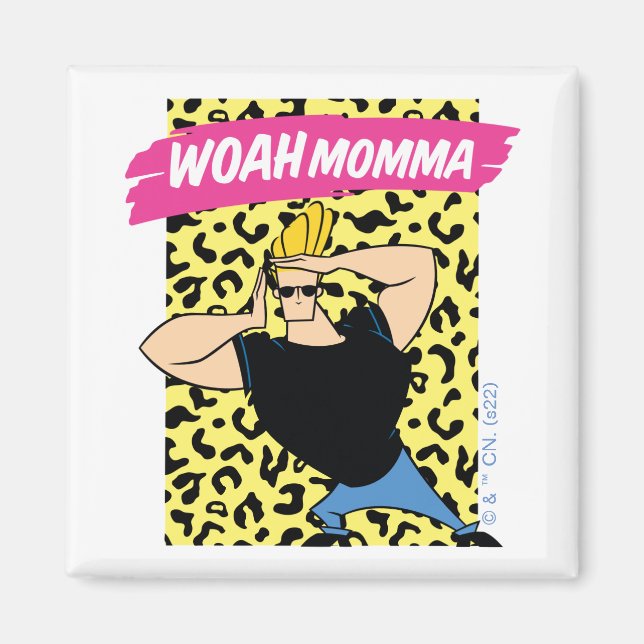 Imã Johnny Bravo - Woah Momma (Frente)