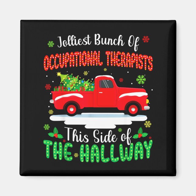Imã Jolliest Bunch Of Occupational Therapists Funny Ch (Frente)