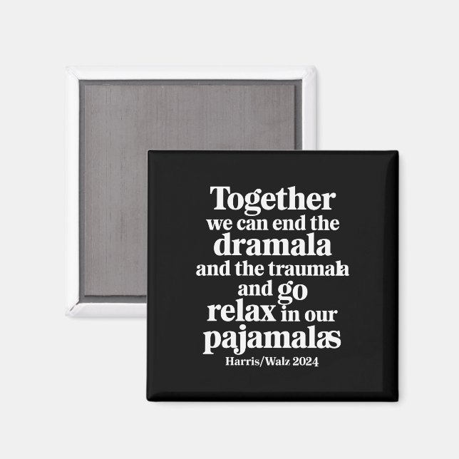 Imã Juntos Podemos Acabar com o Dramala e o Traumala (Front/Back)