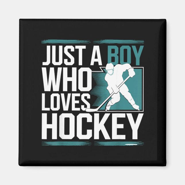 Imã Just A Boy Who Loves Hockey  (Frente)