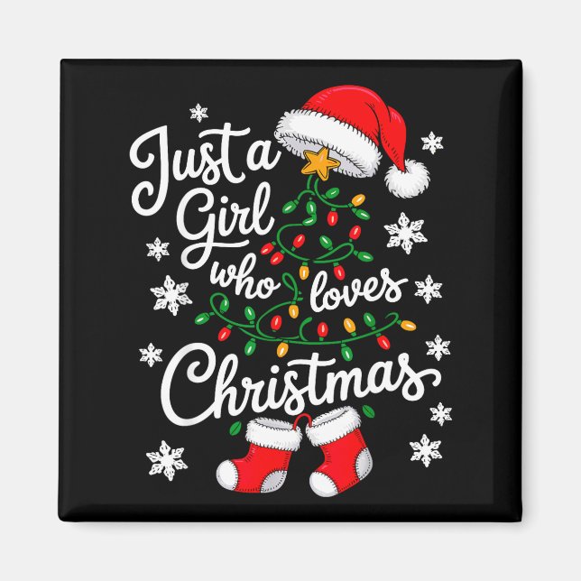 Imã Just A Girl Who Loves Christmas Tree Xmas  (Frente)