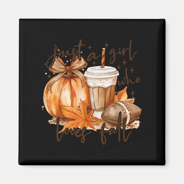 Imã Just A Girl Who Loves Fall Pumpkin Cozy Autumn Fal (Frente)