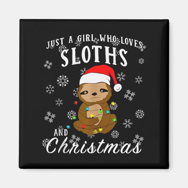 Imã Just A Girl Who Loves Sloths &amp; Christmas Funny (Frente)