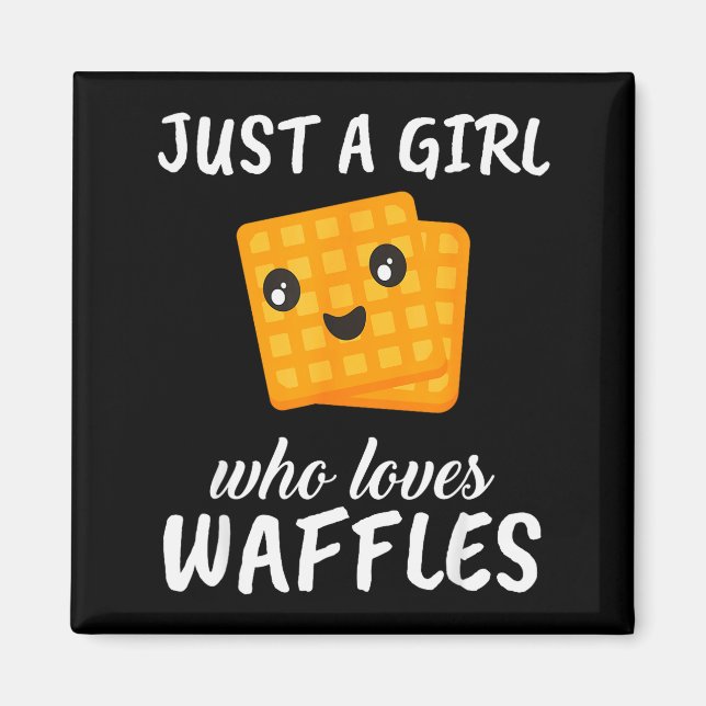 Imã Just A Girl Who Loves Waffles Clothes Outfit Gift  (Frente)