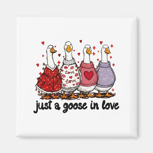 Imã Just A Goose In Love Valentine Funny Goose Men Wom (Frente)
