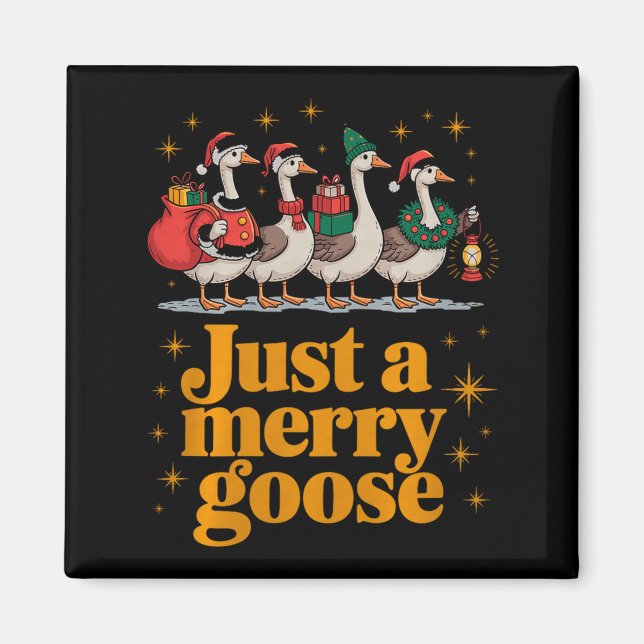 Imã Just A Merry Goose Funny Christmas Premium Tri-ble (Frente)
