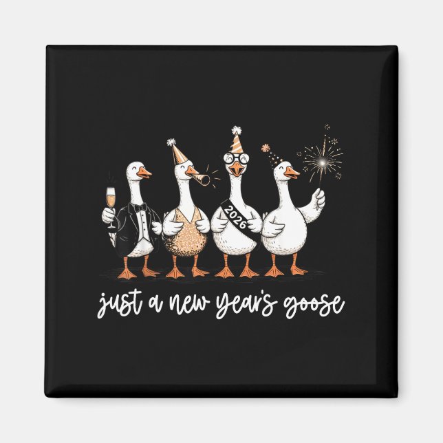 Imã Just A New Year Goose 2026 Happy 2026 New Years  (Frente)