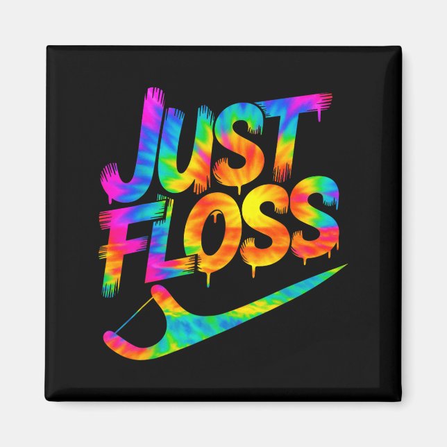 Imã Just Floss Funny Dental Oral Hygienist Rdh Dentist (Frente)