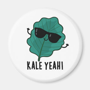 Imã Kale Yeah Funny Veggie Pun
