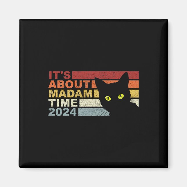 Imã Kamala Harris W Cat 2024 É Sobre Madam Time Pre (Frente)