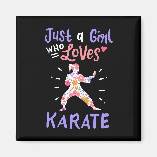 Imã Karate Apenas Uma Menina Que Ama O Presente De Kar (Frente)