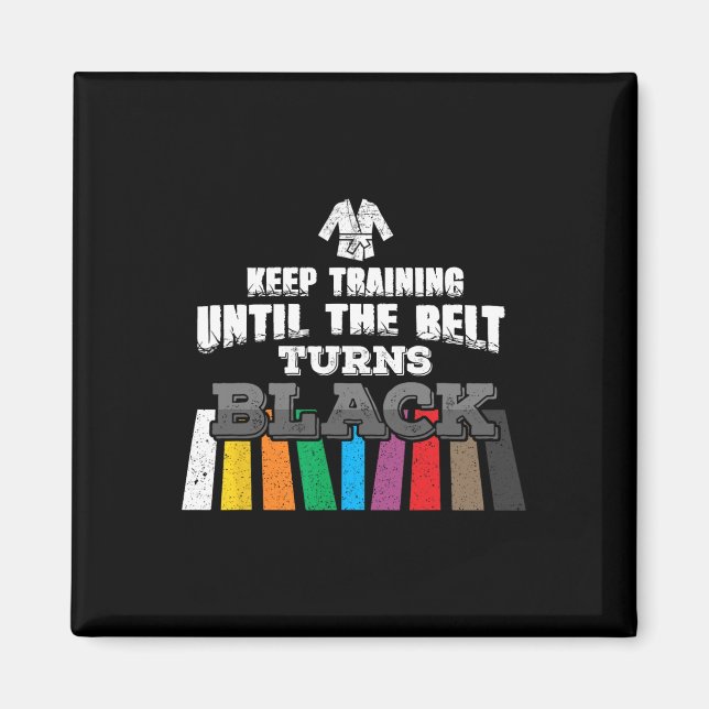 Imã Karate Taekwondo - Continue Treinando Até O Belt T (Frente)