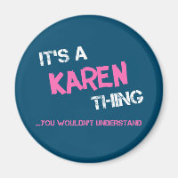 Karen, coisa que você não entenderia.